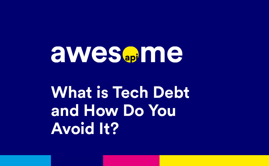 What is Tech Debt and How Do You Avoid It