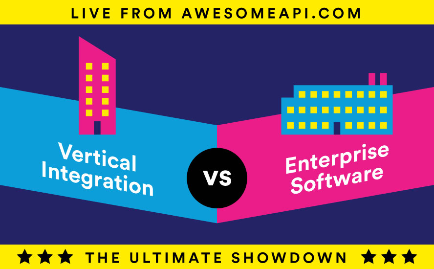 Vertical Integration vs Enterprise Software